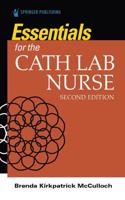 Essentials for the Cath Lab Nurse
