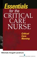 Essentials for the Critical Care Nurse