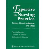 Expertise in Nursing Practice