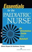 Essentials for the Paediatric Nurse