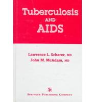 Tuberculosis and AIDS