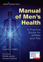 Manual of Mens Health: A Practice Guide for APRNs and PAs