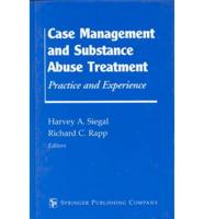 Case Management and Substance Abuse Treatment