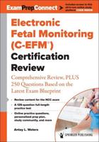 Electronic Fetal Monitoring (C-EFM) Certification Review