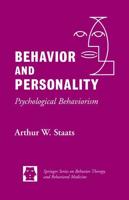 Behavior and Personality: : Psychological Behaviorism