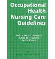 Occupational Health Nursing Care Guidelines