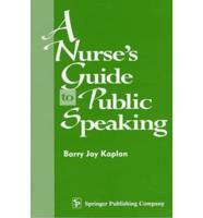 A Nurse's Guide to Public Speaking