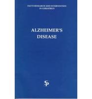 Facts, Research and Intervention in Geriatrics. Alzheimer's Disease