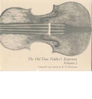 Old Time Fiddler's Repertory. V. 2