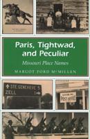 Paris, Tightwad, and Peculiar