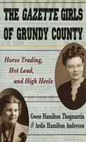 The Gazette Girls of Grundy County