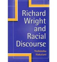 Richard Wright and Racial Discourse
