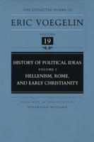 The Collected Works of Eric Voegelin. Vol. 19 History of Political Ideas