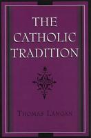 The Catholic Tradition