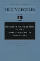 History of Political Ideas. Vol.VI Revolution and the New Science
