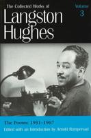 The Collected Works of Langston Hughes V. 3; Poems 1951-1967