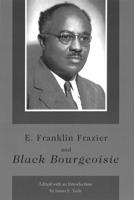 E. Franklin Frazier and Black Bourgeoisie