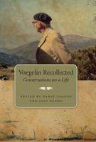 Voegelin Recollected