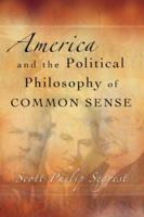 America and the Political Philosophy of Common Sense