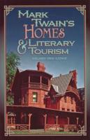 Mark Twain's Homes & Literary Tourism