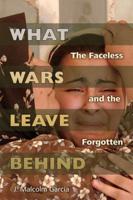 What Wars Leave Behind