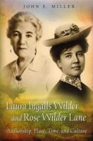 Laura Ingalls Wilder and Rose Wilder Lane
