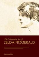 The Subversive Art of Zelda Fitzgerald