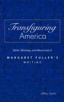 Transfiguring America