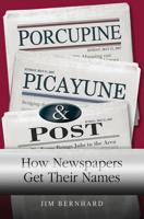 Porcupine, Picayune, & Post