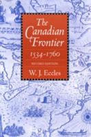 Canadian Frontier: Revised Ed