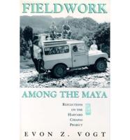 Fieldwork Among the Maya