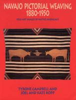 Navajo Pictorial Weaving, 1880-1950