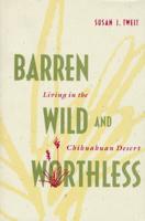 Barren, Wild, and Worthless