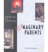 Imaginary Parents