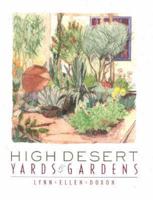 High Desert Yards and Gardens