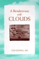 A Rendezvous With Clouds