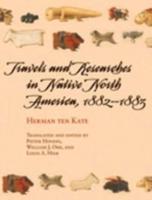 Travels and Researches in Native North America, 1882-1883