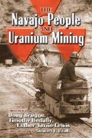 Navajo People and Uranium Mining