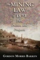 The Mining Law of 1872