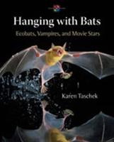 Hanging With Bats