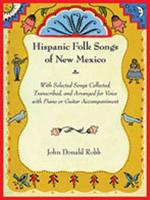 Hispanic Folk Songs of New Mexico