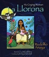 La Llorona : The Crying Woman