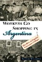Workers Go Shopping in Argentina