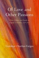 Of Love and Other Passions