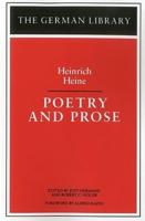 Poetry and Prose: Heinrich Heine