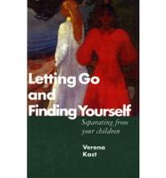 Letting Go and Finding Yourself