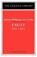 Faust: Parts 1 and 2