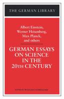 German Essays on Science in the 20th Century