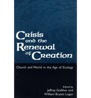 Crisis and the Renewal of Creation