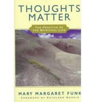 Thoughts Matter